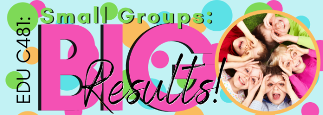 Small Groups Big Results summer Institute